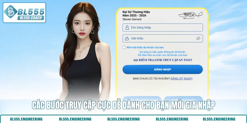 Các bước truy cập cực dễ dành cho bạn mới gia nhập